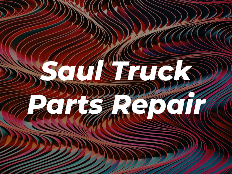 Saul Truck Parts & Repair