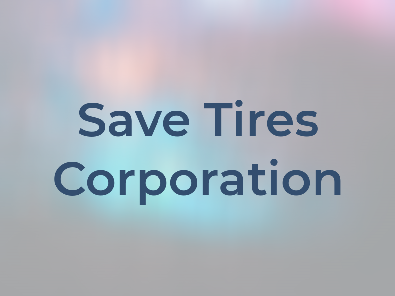 Save On Tires Corporation