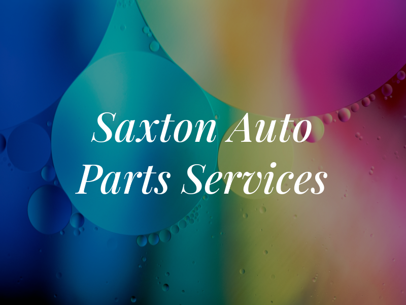 Saxton Auto Parts & Services