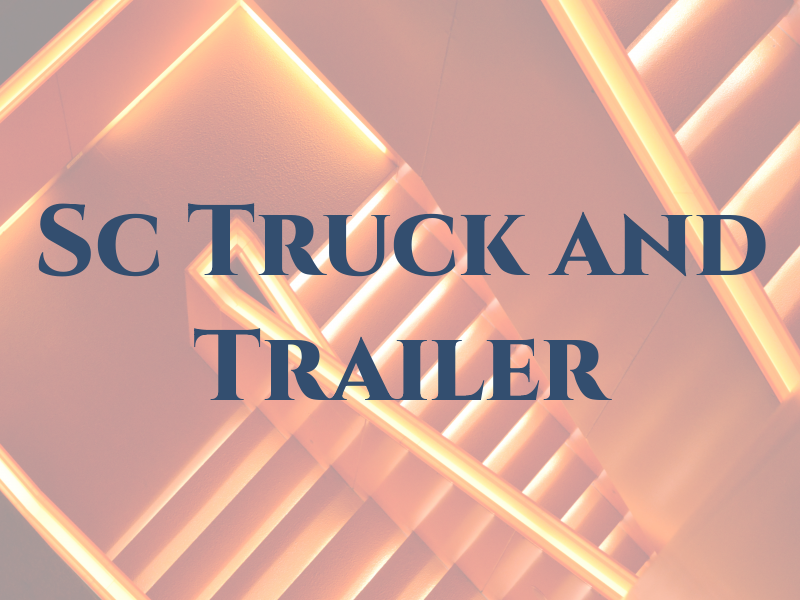 Sc Truck and Trailer