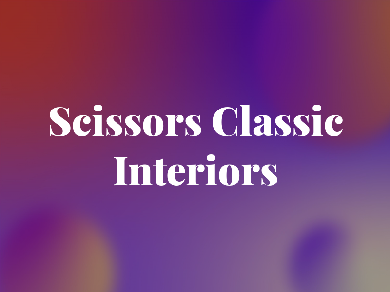 Scissors Classic Interiors