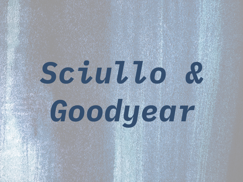 Sciullo & Goodyear