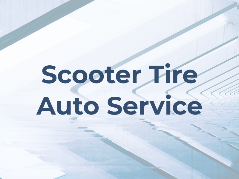 Scooter Tire & Auto Service