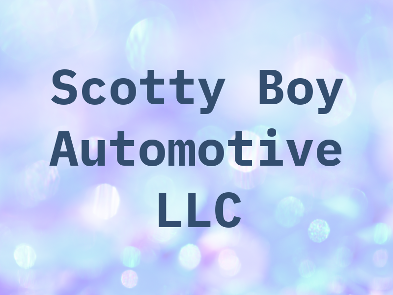 Scotty Boy Automotive LLC