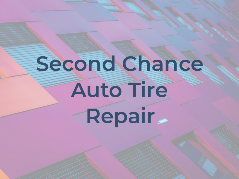 Second Chance Auto and Tire Repair