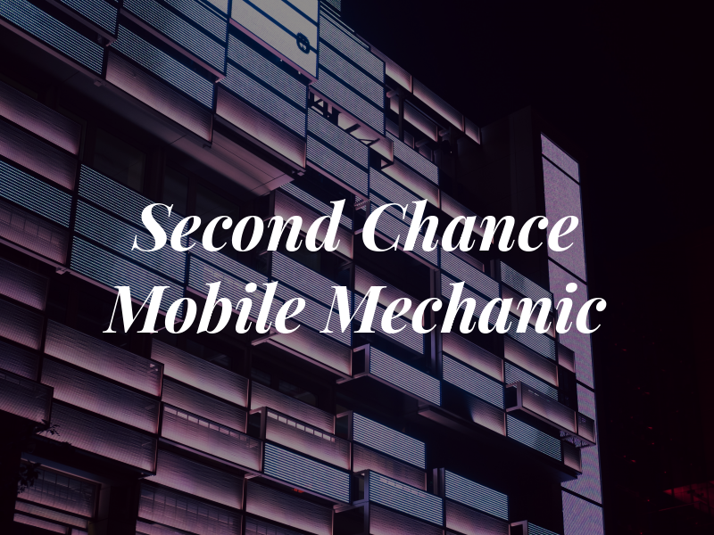 Second Chance Mobile Mechanic