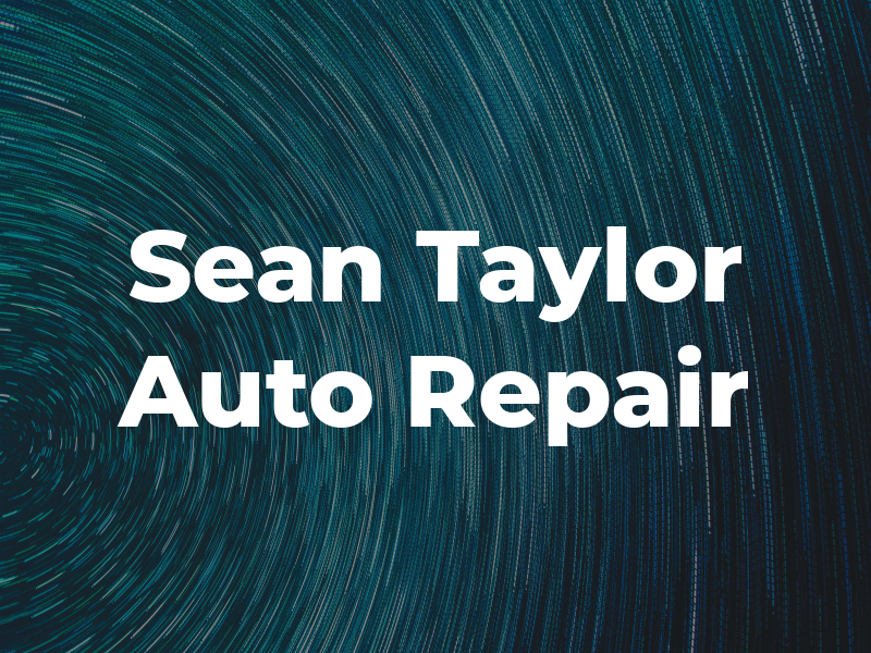 Sean Taylor Auto Repair