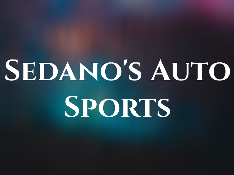 Sedano's Auto Sports