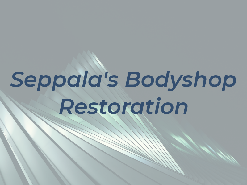 Seppala's Bodyshop & Restoration