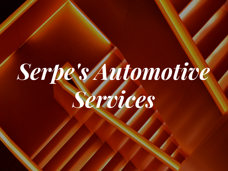 Serpe's Automotive Services
