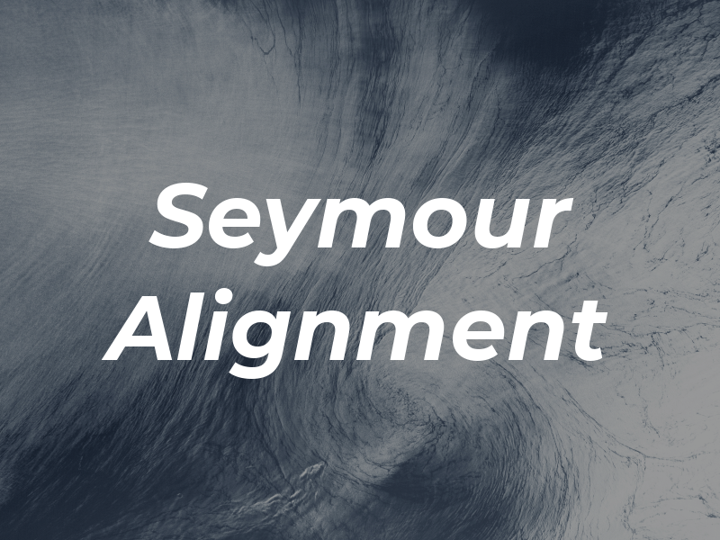 Seymour Alignment