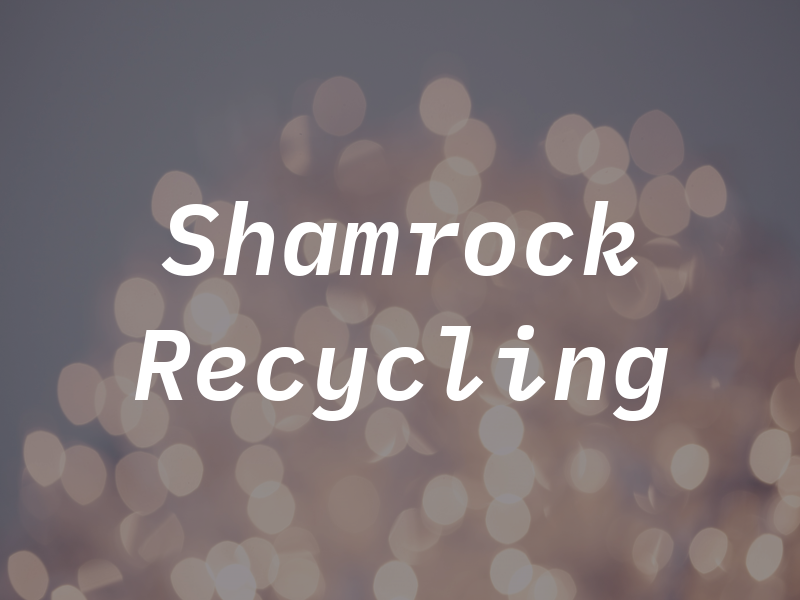 Shamrock Recycling