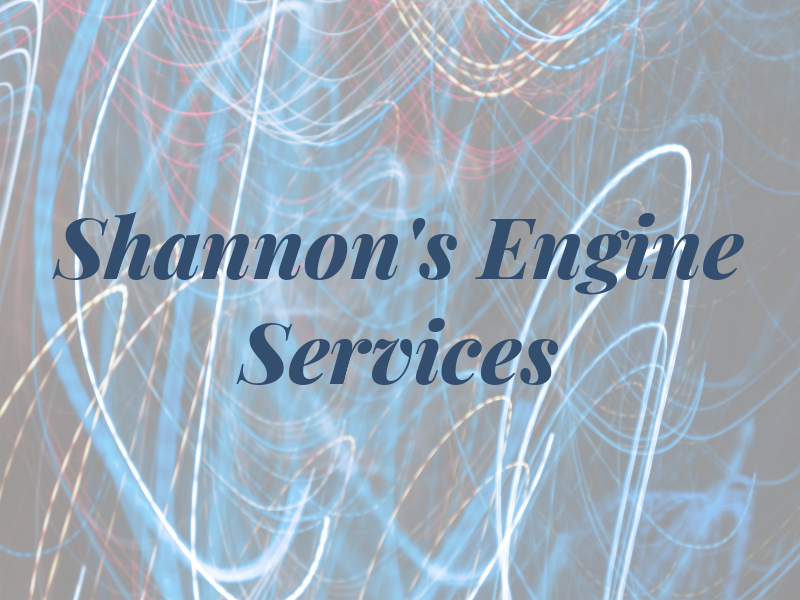 Shannon's Engine Services Inc