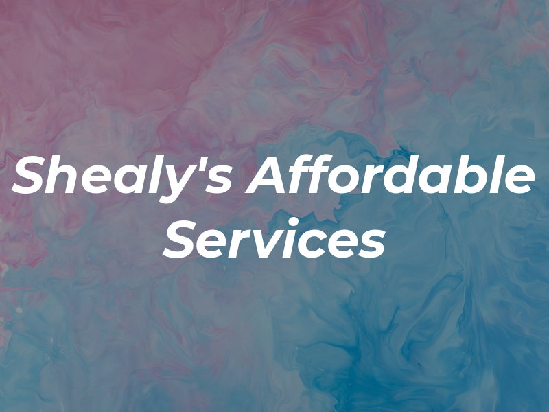 Shealy's Affordable Services