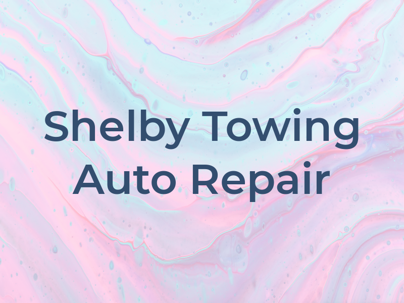 Shelby Towing & Auto Repair