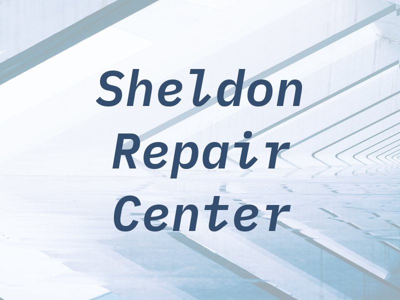 Sheldon Repair Center