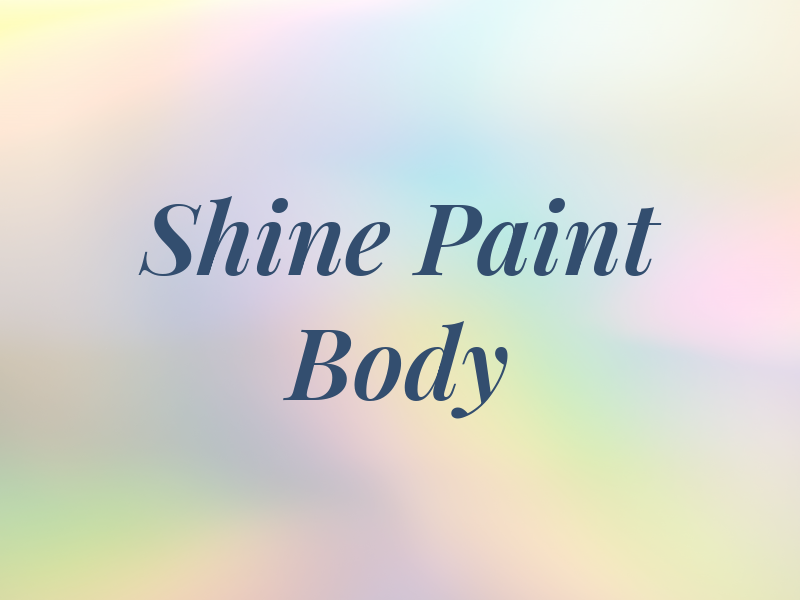 Shine Paint & Body