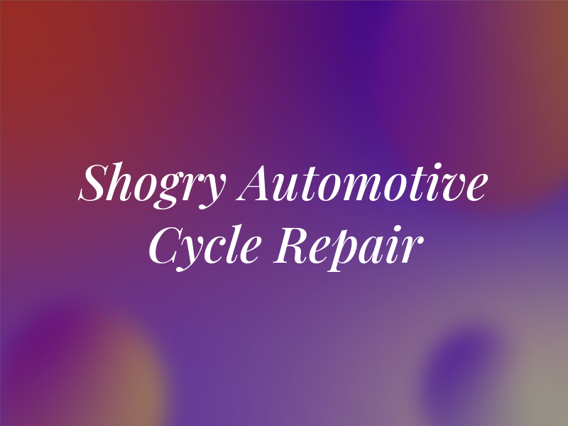 Shogry Automotive Atv & Cycle Repair