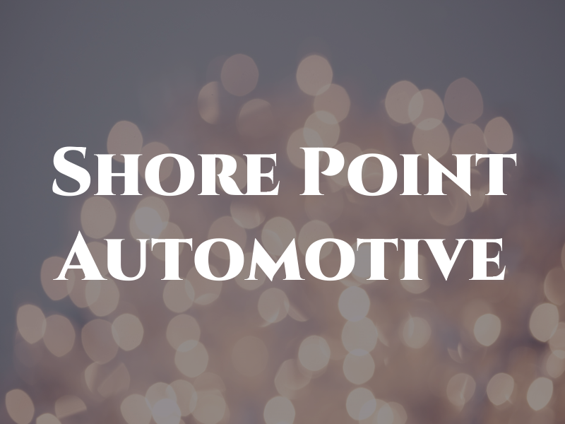 Shore Point Automotive