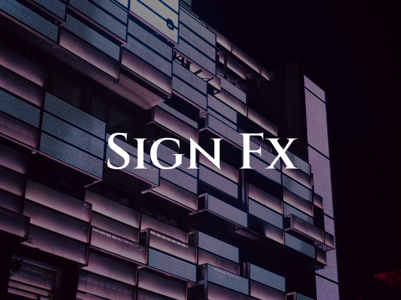 Sign Fx