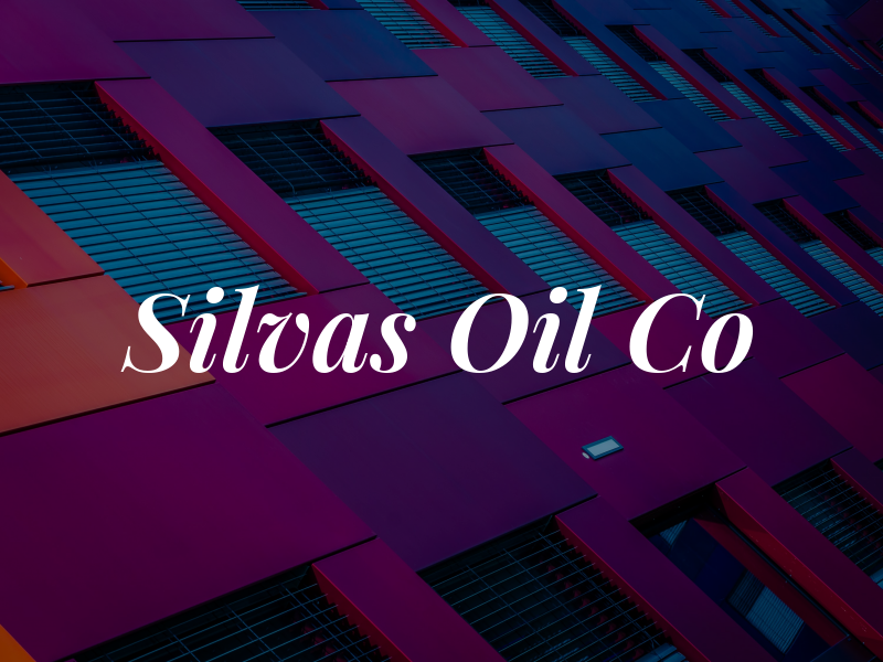 Silvas Oil Co