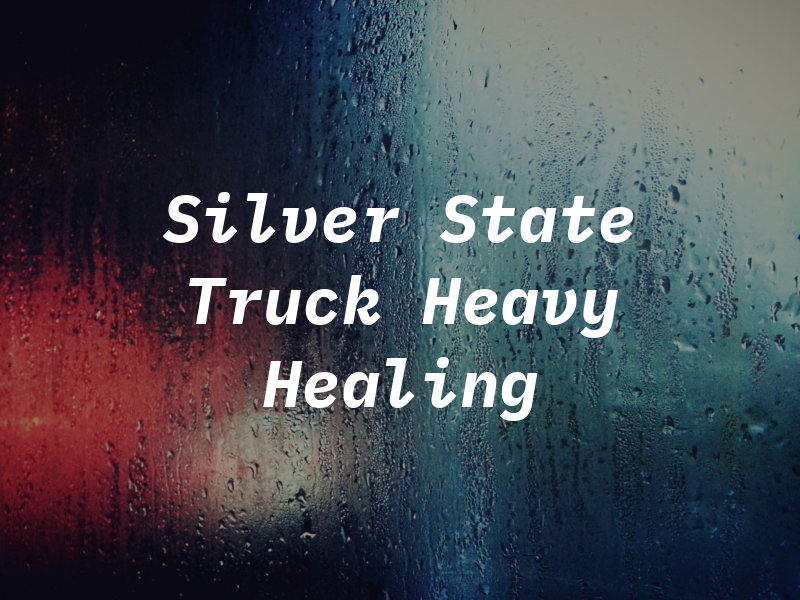 Silver State Truck & Heavy Healing