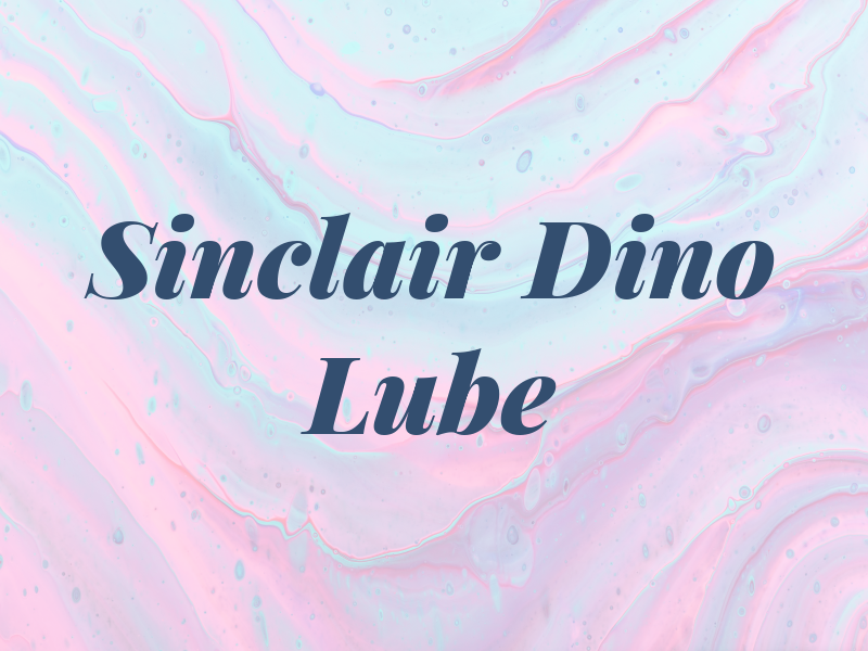 Sinclair Dino Lube