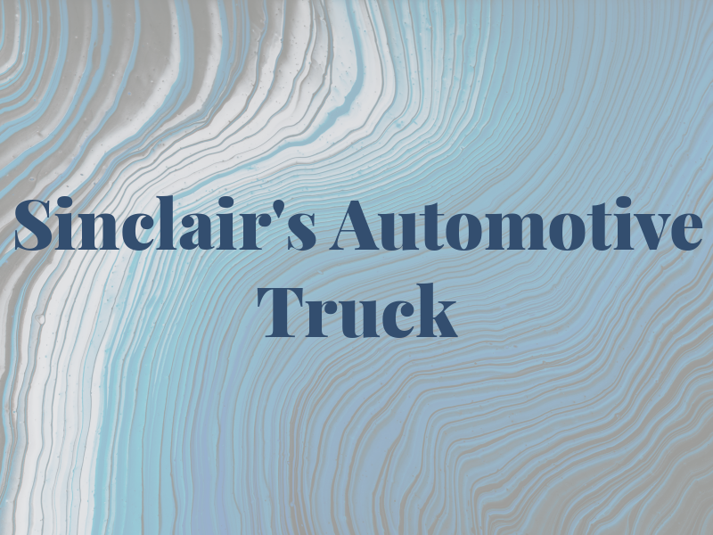 Sinclair's Automotive & Truck