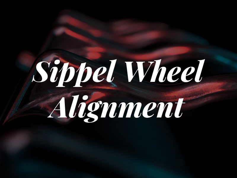 Sippel Wheel Alignment