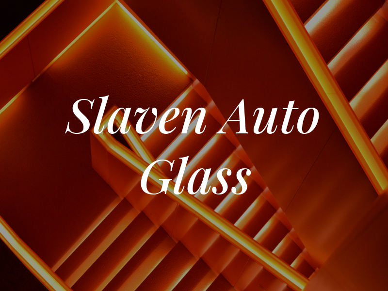 Slaven Auto Glass