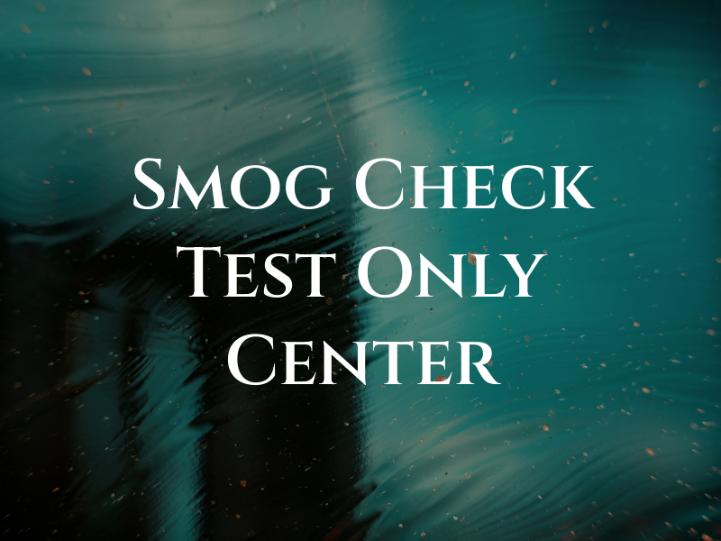 Smog Check Test Only Center