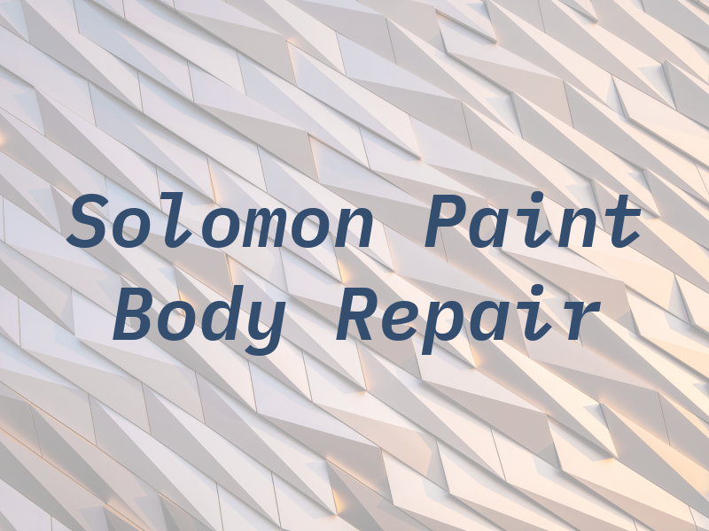 Solomon Paint & Body Repair