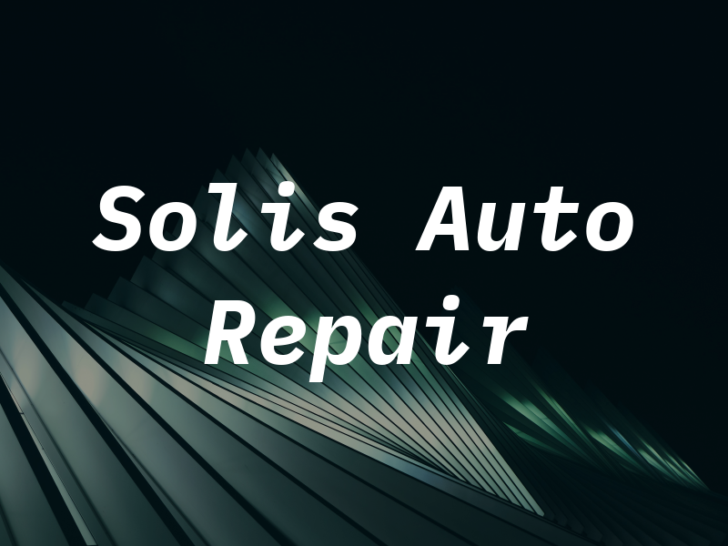 Solis Auto Repair