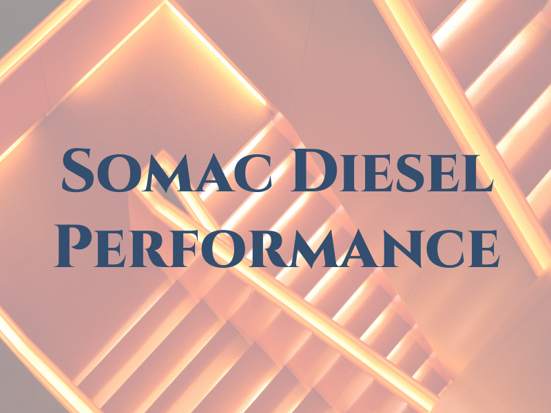 Somac Diesel Performance Inc