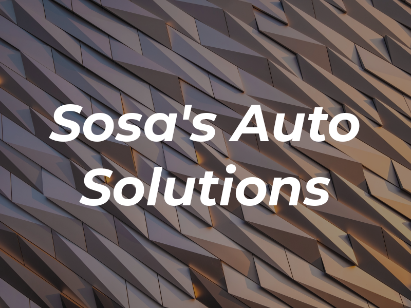 Sosa's Auto Solutions