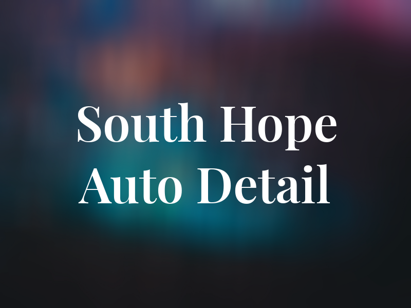 South New Hope Auto Detail