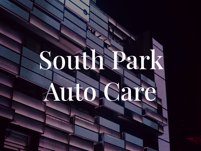 South Park Auto Care