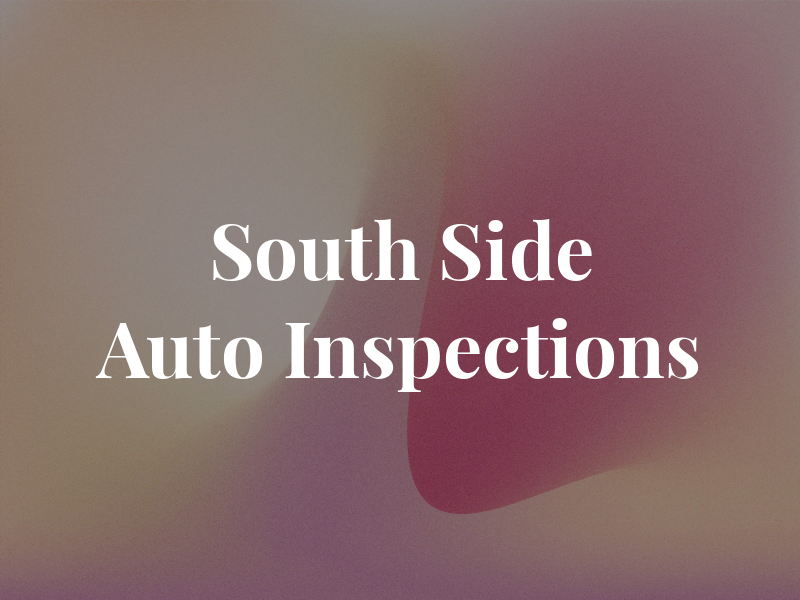 South Side Auto & Inspections