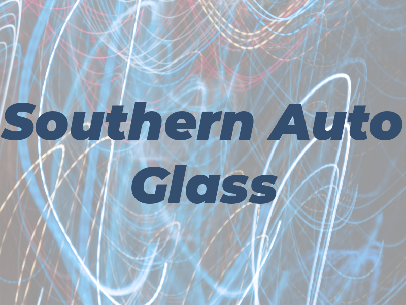 Southern Auto Glass