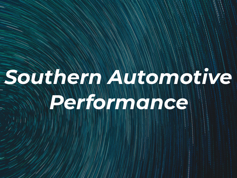 Southern Automotive & Performance LLC