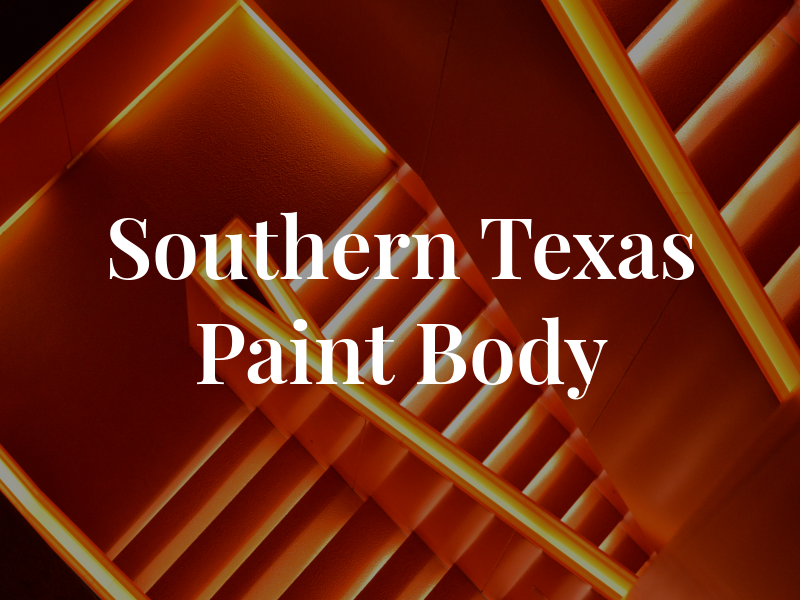 Southern Texas Paint & Body
