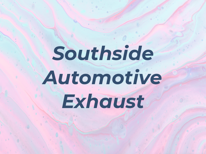 Southside Automotive & Exhaust