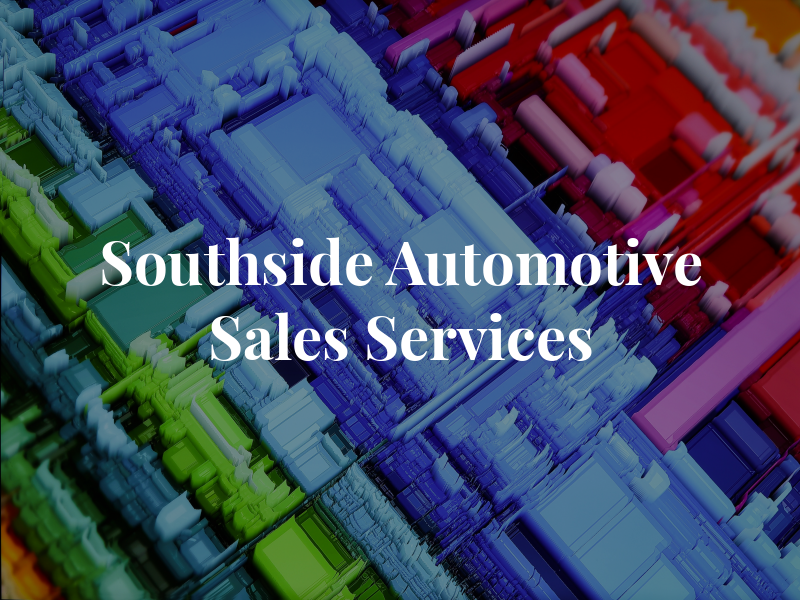 Southside Automotive Sales and Services