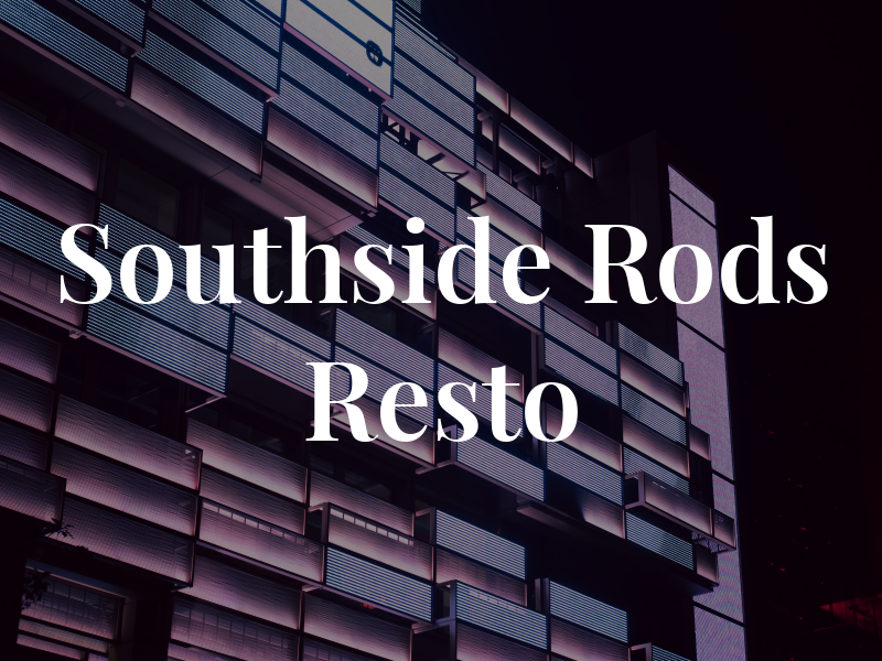 Southside Rods and Resto