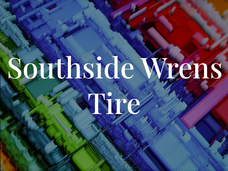 Southside Wrens Tire