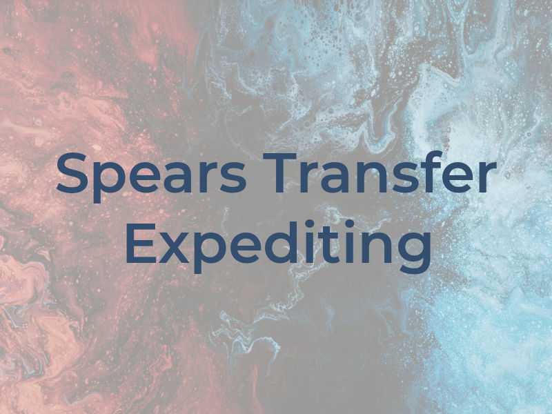 Spears Transfer & Expediting