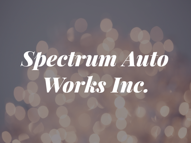 Spectrum Auto Works Inc.