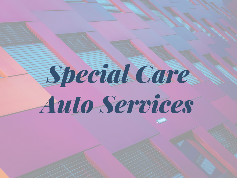 Special Care Auto Services