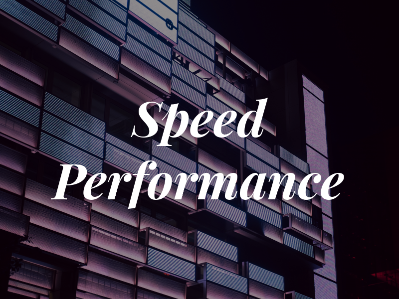Speed Performance