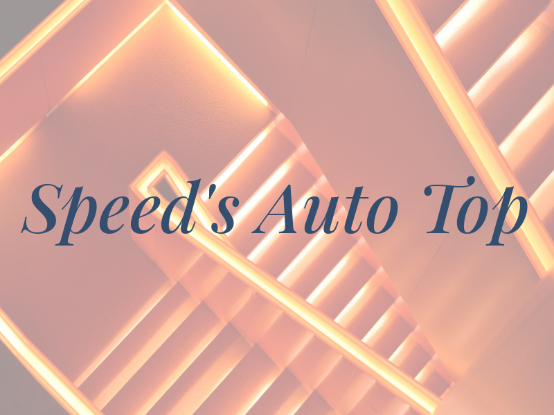 Speed's Auto Top